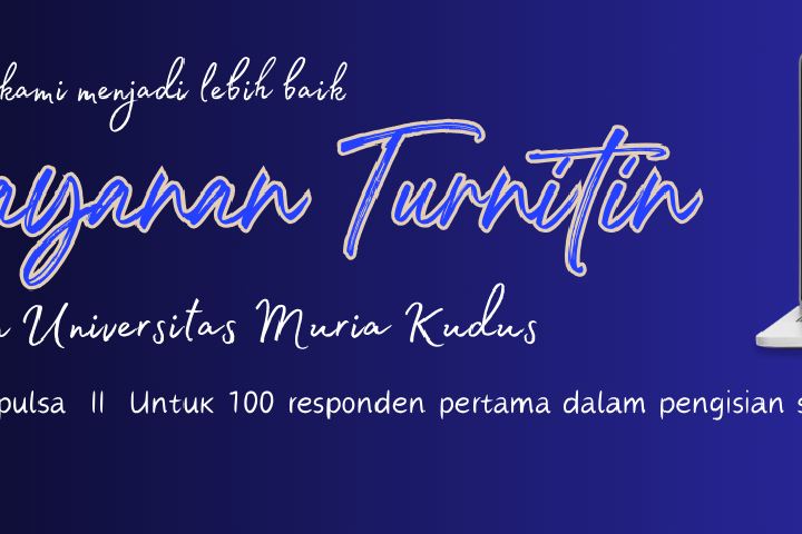 Survey Kepuasan Layanan Turnitin Perpustakaan Universitas Muria Kudus